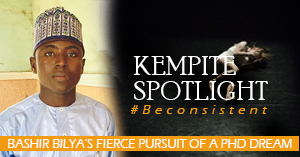 Spotlight on a Kempite: Bashir Bilya’s Fierce Pursuit of a PhD Dream