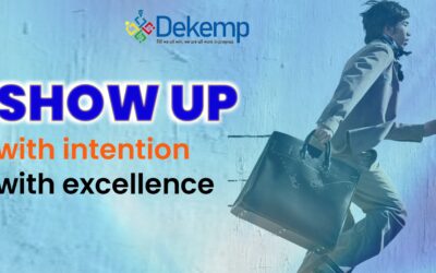 ShowUp: With Intention, With Excellence