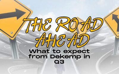 The Road Ahead: What to Expect from Dekemp in Q3