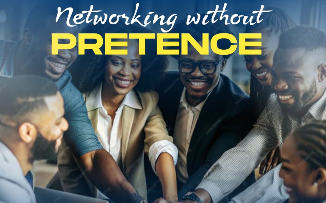 Networking Without Pretence Building Genuine Professional Relationships