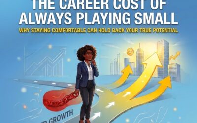 The Career Cost of Always Playing Small