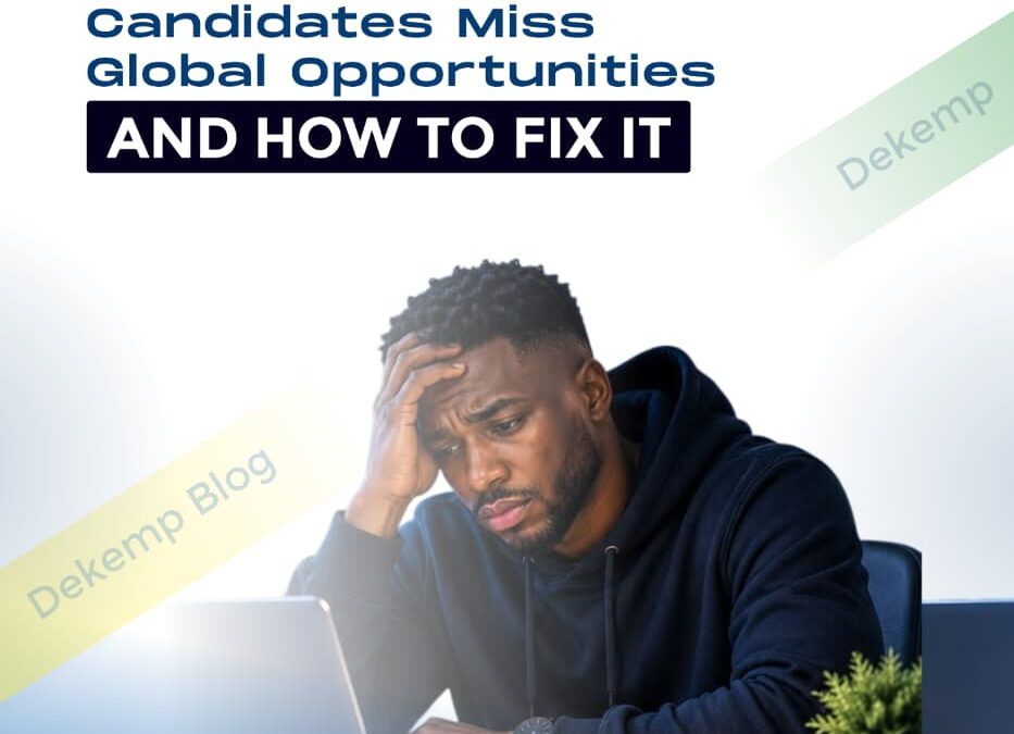 Why Smart Candidates Miss Global Opportunities (And How to Fix It)